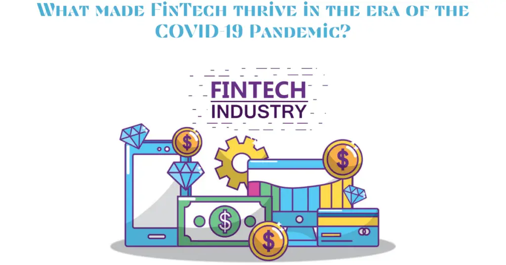 what-made-fintech-thrive-in-the-era-of-the-covid-19-pandemic