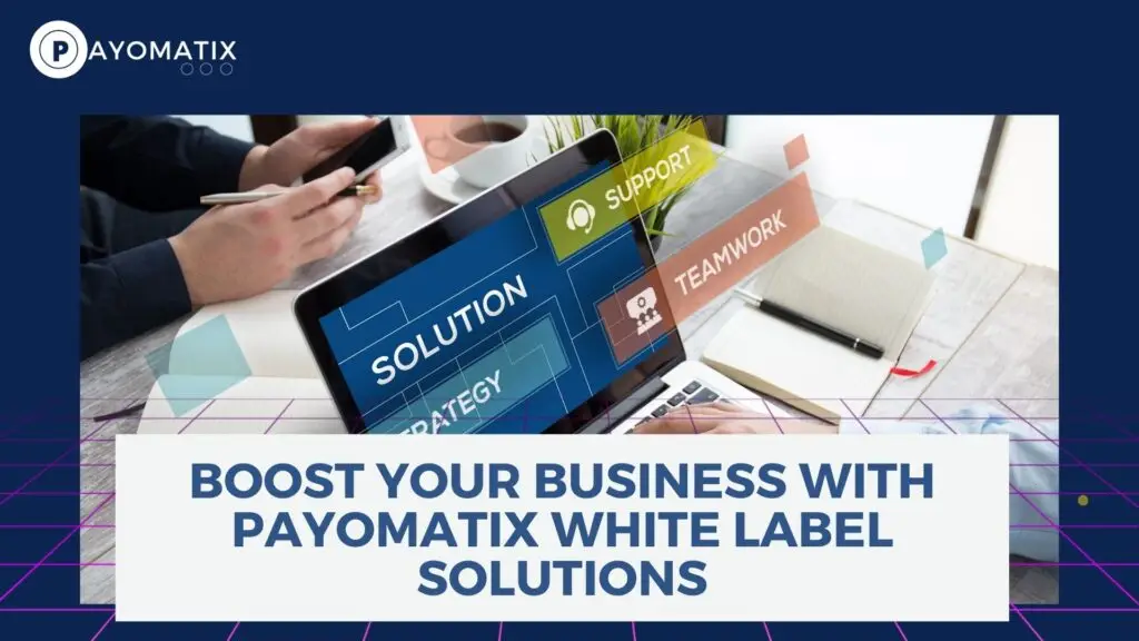 A pioneer in the fintech sector, Payomatix provides a game-changing solution: White Label Payment Processing.