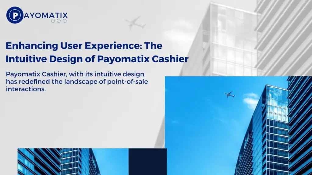 Payomatix Cashier, with its intuitive design, has redefined the landscape of point-of-sale interactions.